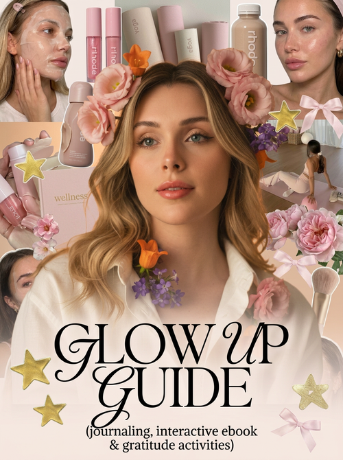 GLOW UP GUIDE IN 30 DAYS